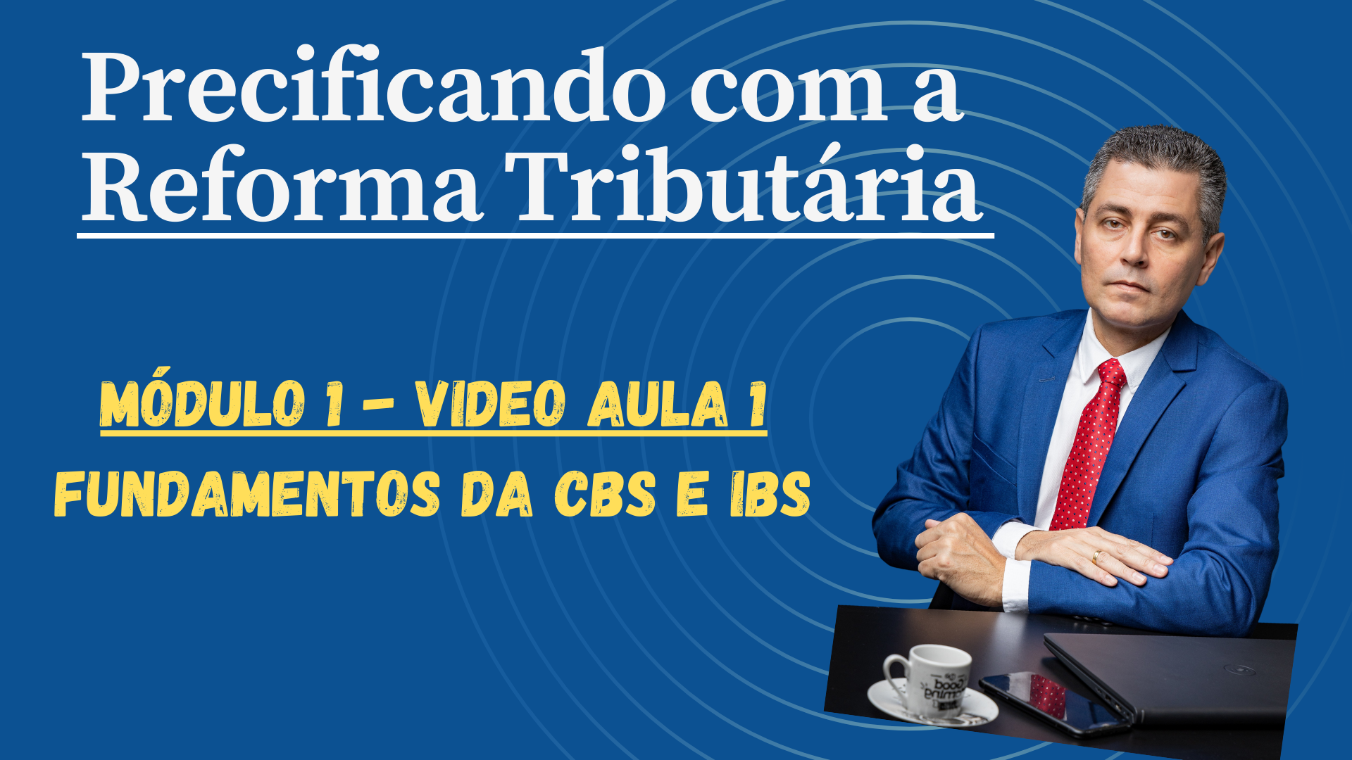 Flyer Modulo 1 - Video Aula 1 - 1920x1080.png