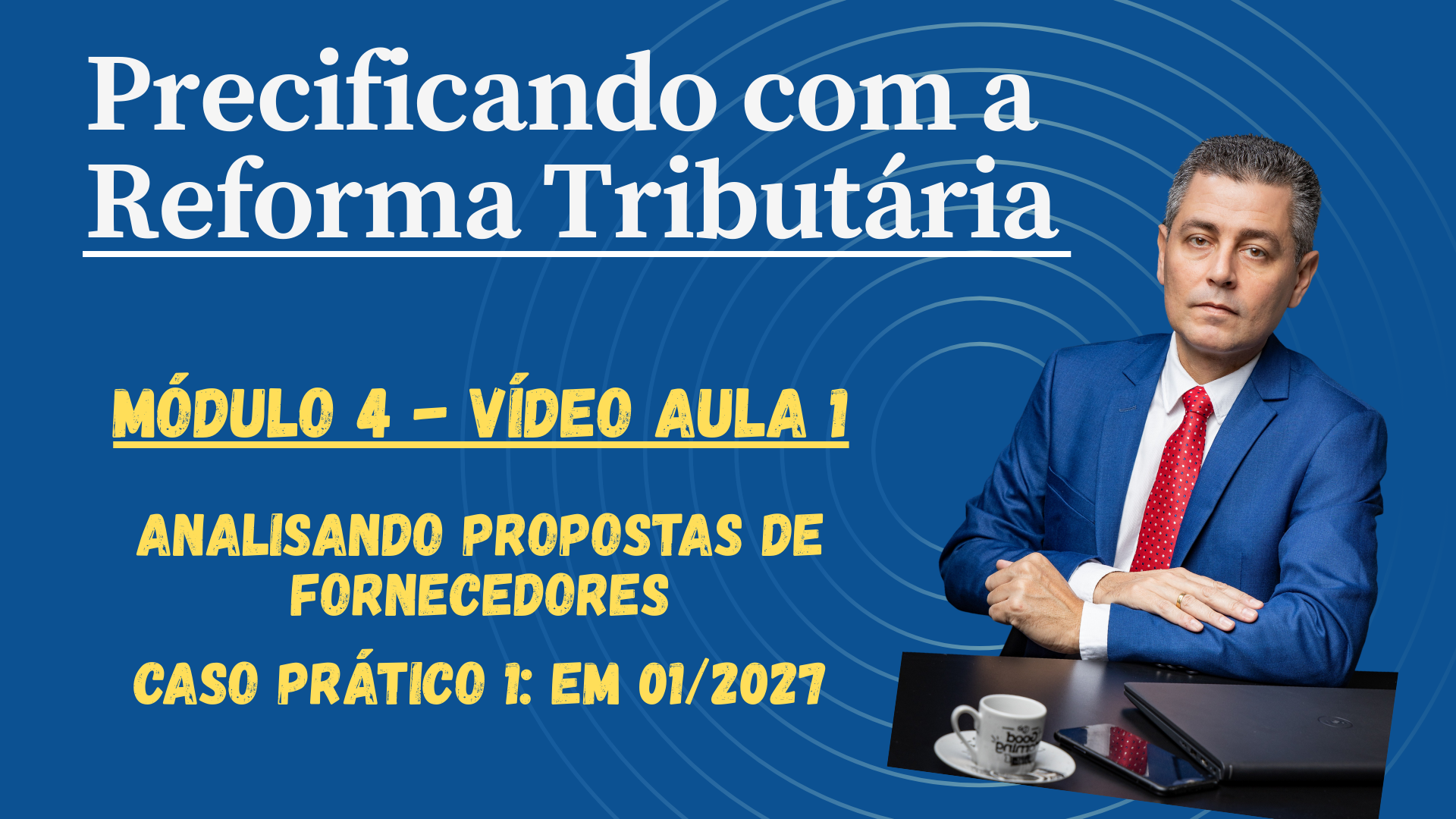 Flyer Modulo 4 - Video Aula 1 - 1920x1080.png