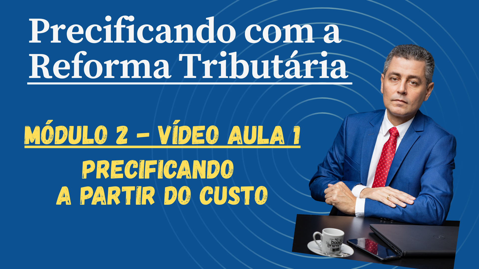 Flyer Modulo 2 - Video Aula 1 - 1920x1080.png