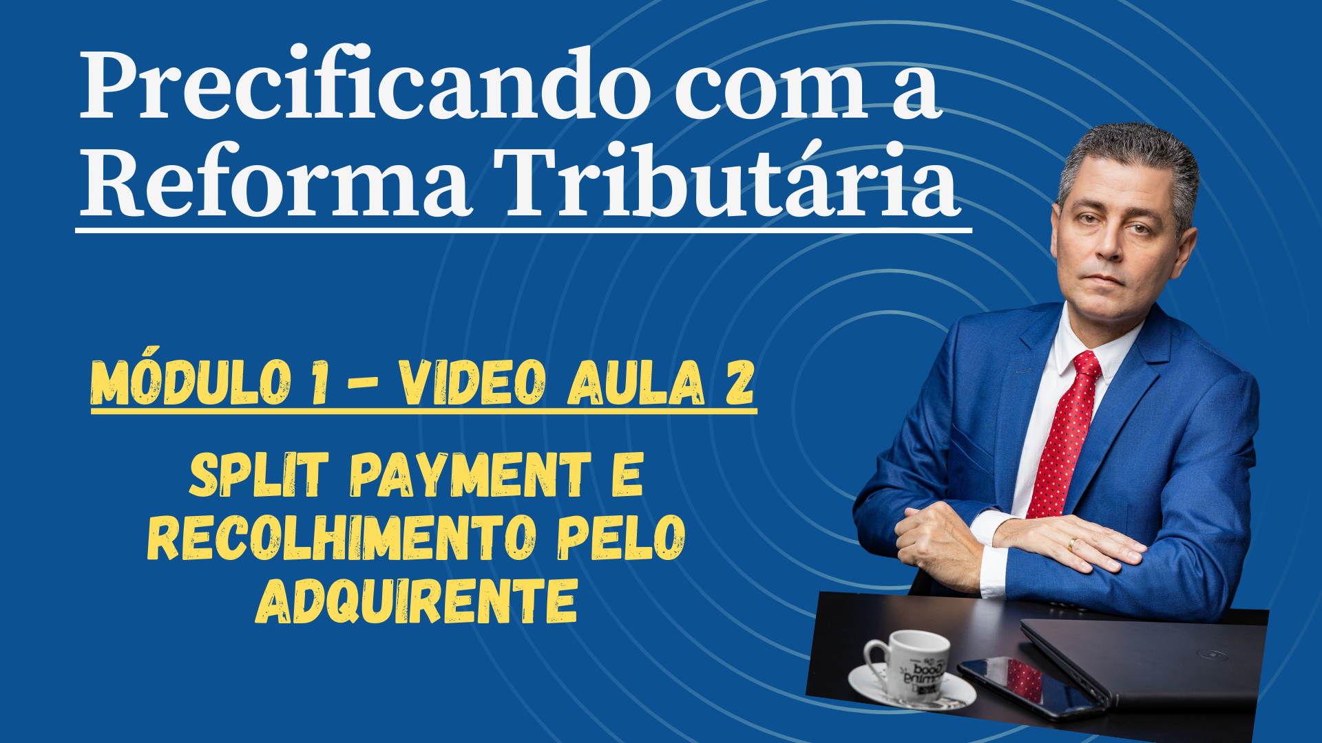Flyer Modulo 1 - Video Aula 2 - 1920x1080.png