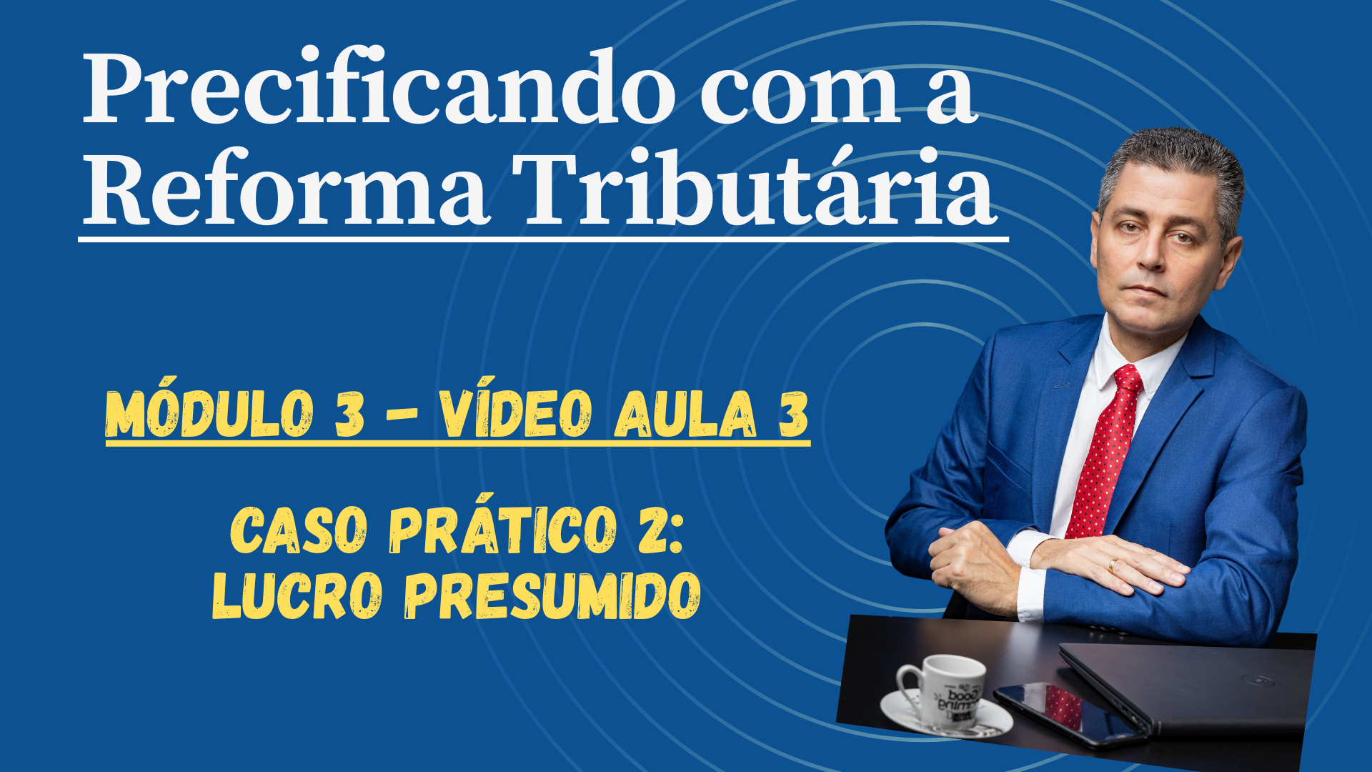Flyer Modulo 3 - Video Aula 3 - 1920x1080.png